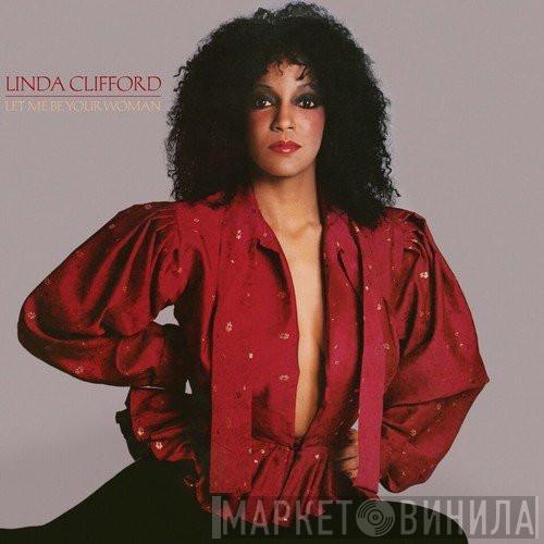  Linda Clifford  - Let Me Be Your Woman