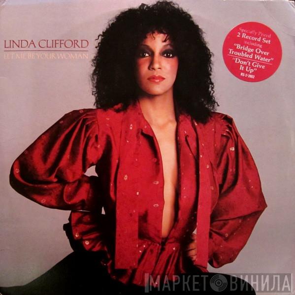  Linda Clifford  - Let Me Be Your Woman