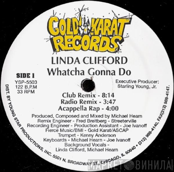 Linda Clifford - Whatcha Gonna Do