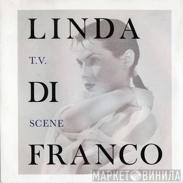 Linda Di Franco - T.V. Scene
