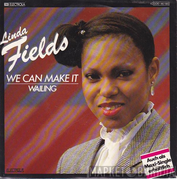  Linda Fields  - We Can Make It / Wailing