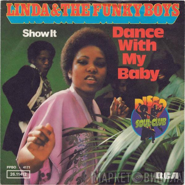 Linda Fields & The Funky Boys - Dance With My Baby / Show It