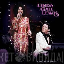 Linda Gail Lewis - Early Sides 1963-1973