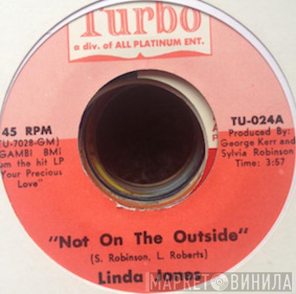 Linda Jones - Not On The Outside