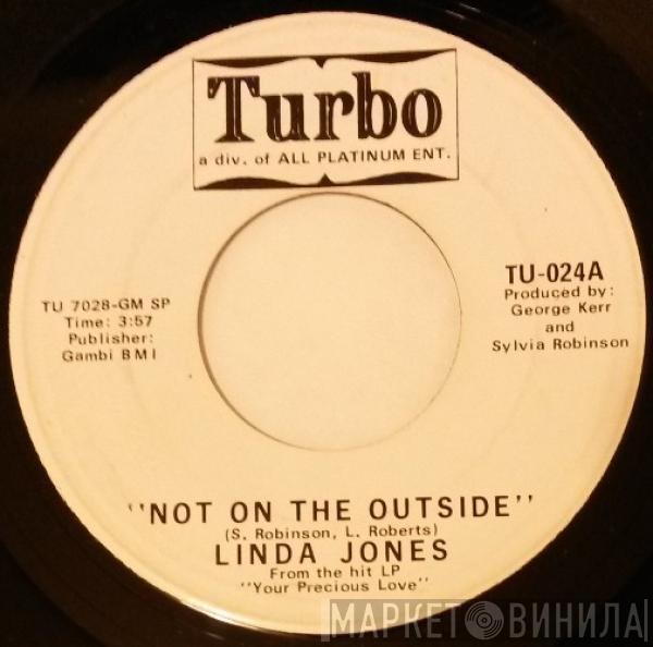 Linda Jones - Not On The Outside