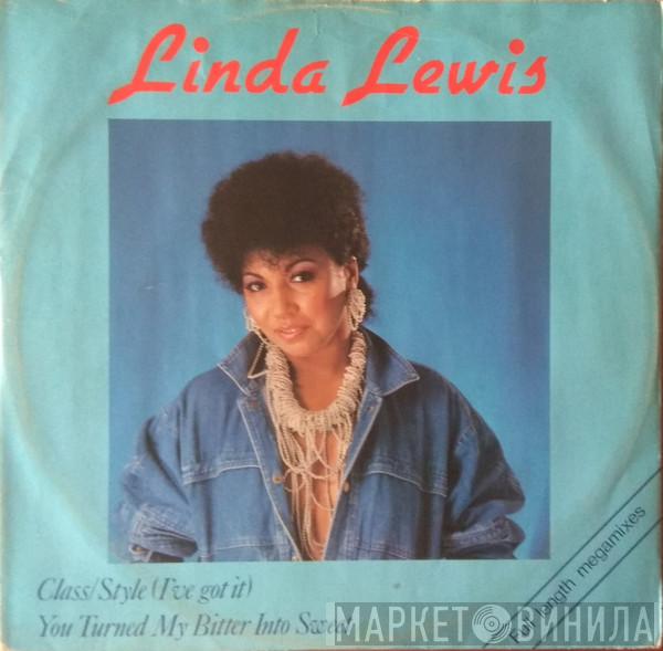 Linda Lewis - Class/Style (I've Got It) / You Turned My Bitter Into Sweet