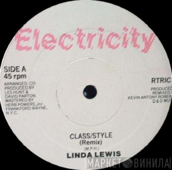 Linda Lewis - Class/Style (I've Got It)