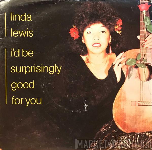 Linda Lewis - I'd Be Surprisingly Good For You