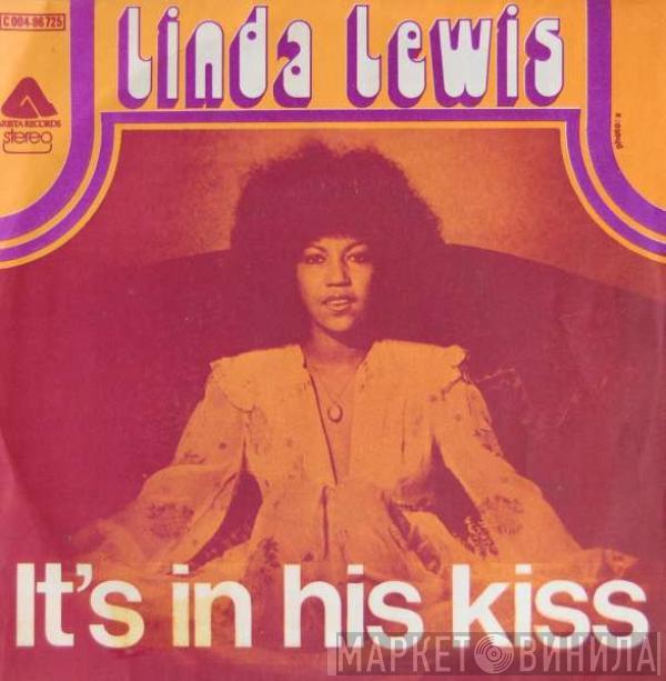 Linda Lewis - It's In His Kiss