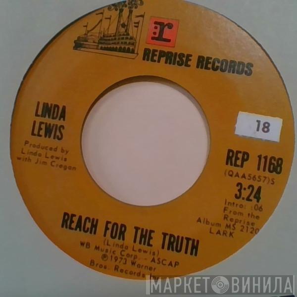  Linda Lewis  - Reach For The Truth