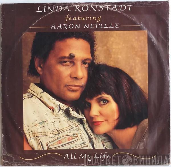 Linda Ronstadt, Aaron Neville - All My Life