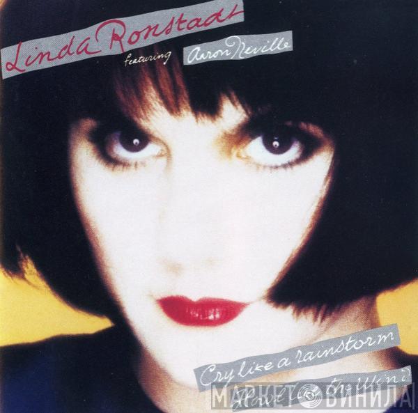 Linda Ronstadt, Aaron Neville - Cry Like A Rainstorm - Howl Like The Wind