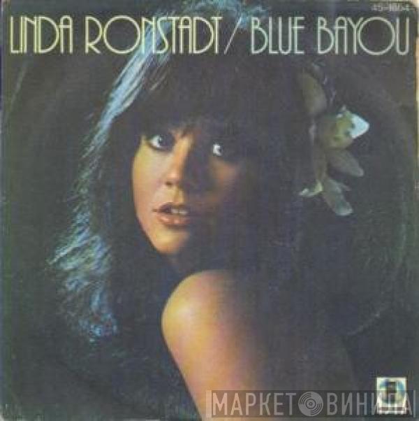 Linda Ronstadt - Blue Bayou