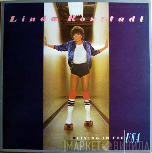  Linda Ronstadt  - Living In The USA