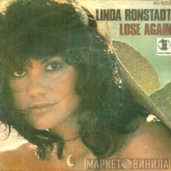 Linda Ronstadt - Lose Again