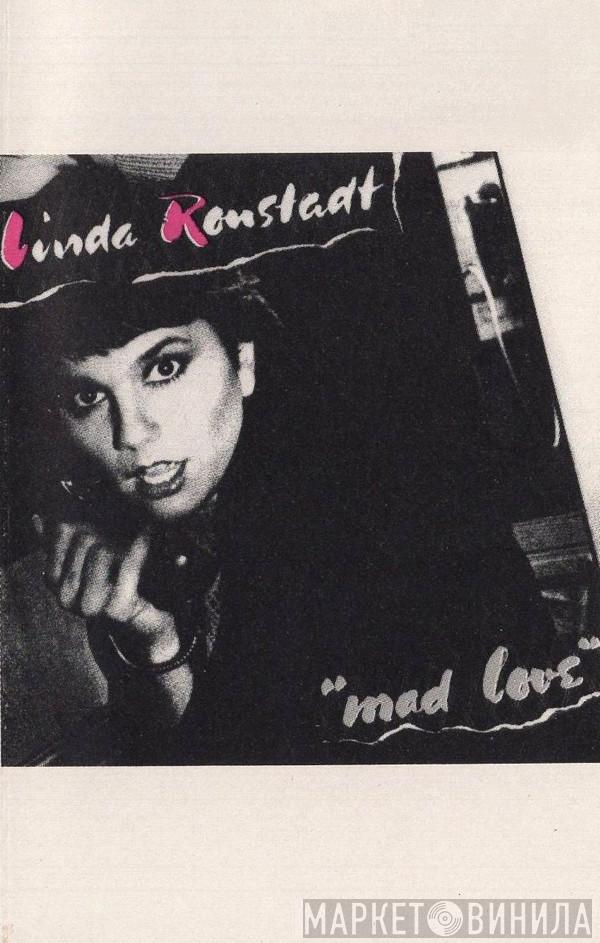  Linda Ronstadt  - Mad Love