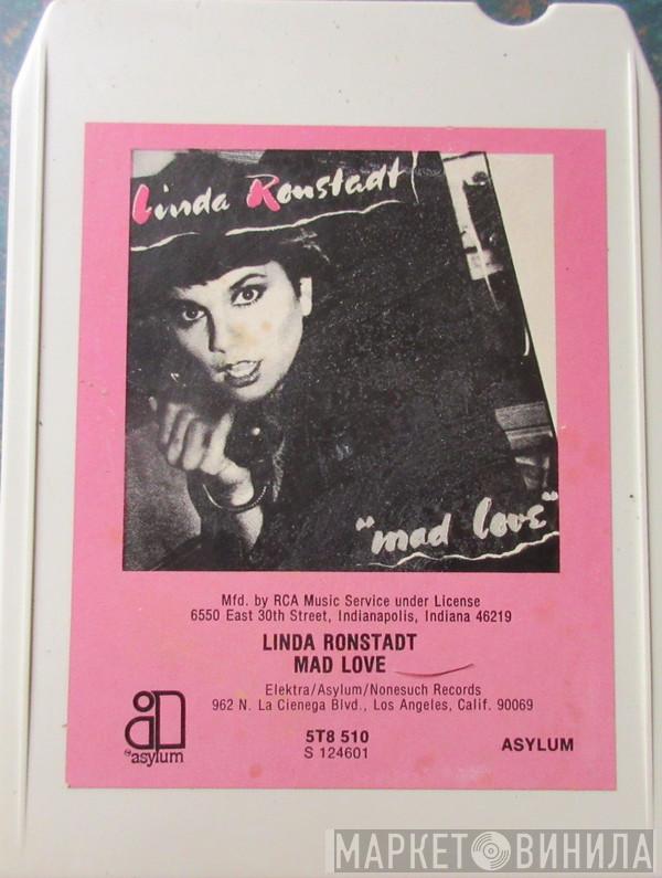  Linda Ronstadt  - Mad Love