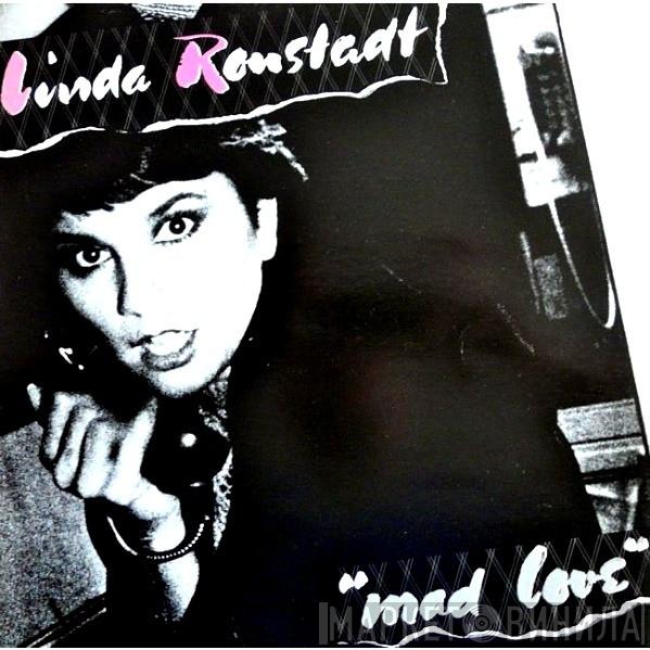  Linda Ronstadt  - Mad Love