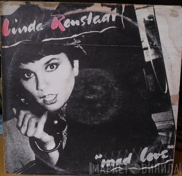  Linda Ronstadt  - Mad Love