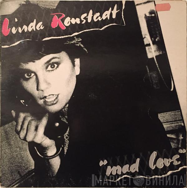  Linda Ronstadt  - Mad Love