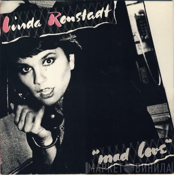  Linda Ronstadt  - Mad Love