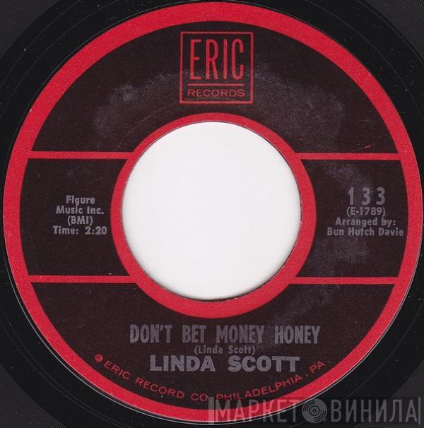 Linda Scott - Don't Bet Money Honey / Starlight, Starbright