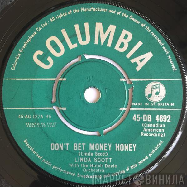 Linda Scott - Don't Bet Money Honey