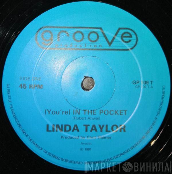  Linda Taylor  - (You're) In The Pocket