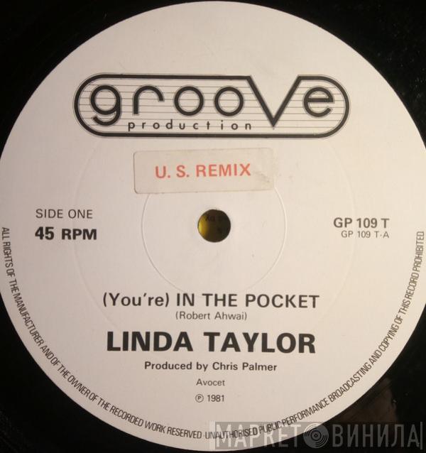  Linda Taylor  - (You're) In The Pocket