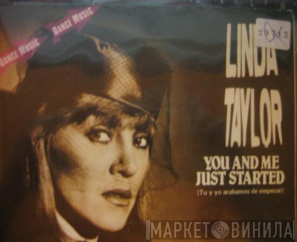  Linda Taylor  - You And Me Just Started = Tu Y Yo Acabamos De Empezar