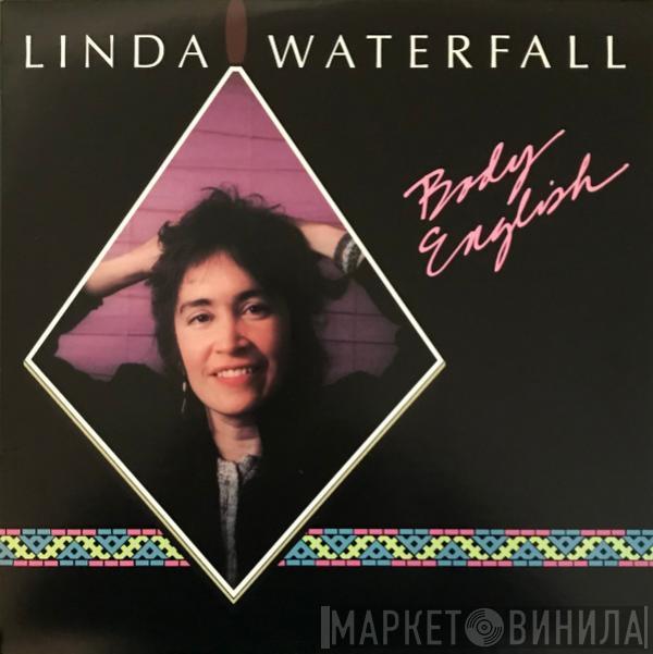 Linda Waterfall - Body English