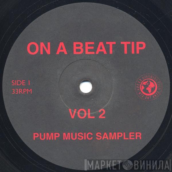 Linden C - On A Beat Tip Vol 2 (Pump Music Sampler)