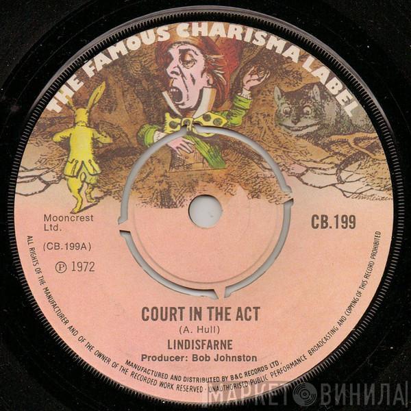 Lindisfarne - Court In The Act