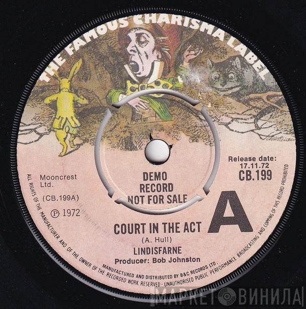 Lindisfarne - Court In The Act
