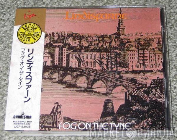  Lindisfarne  - Fog On The Tyne