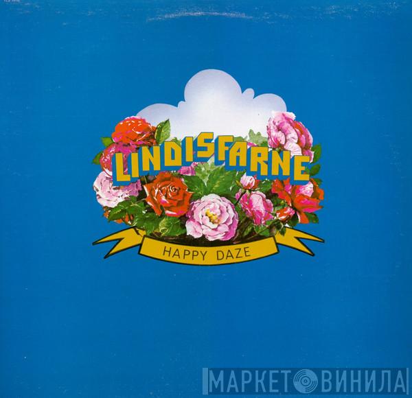 Lindisfarne - Happy Daze