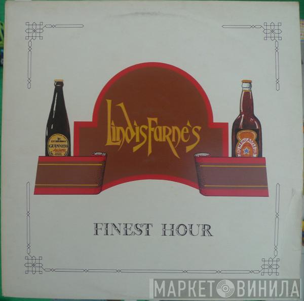  Lindisfarne  - Lindisfarne's Finest Hour