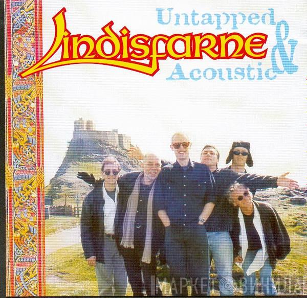  Lindisfarne  - Untapped & Acoustic