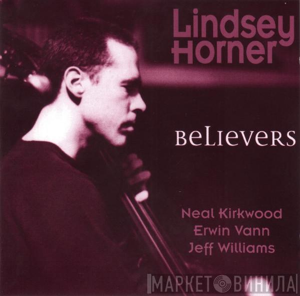 Lindsey Horner - Believers