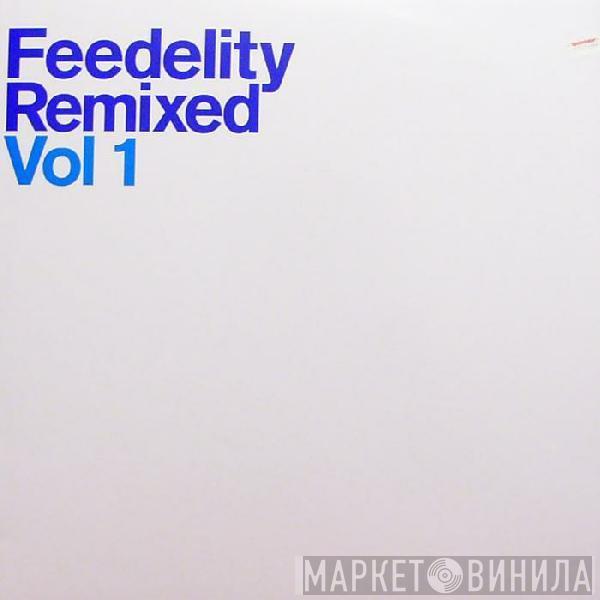 Lindstrøm - Feedelity Remixed Vol 1