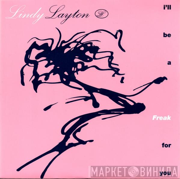 Lindy Layton - I'll Be A Freak For You