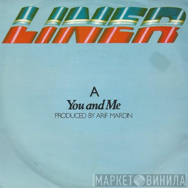 Liner - You And Me