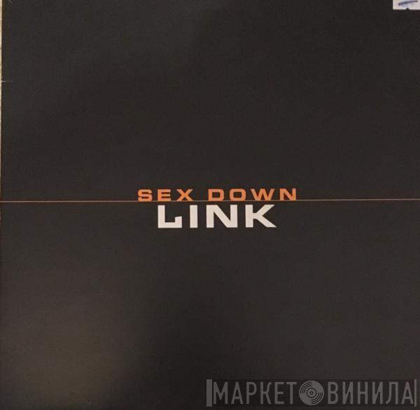 Link  - Sex Down