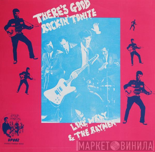 Link Wray And His Ray Men - There's Good Rockin' Tonite