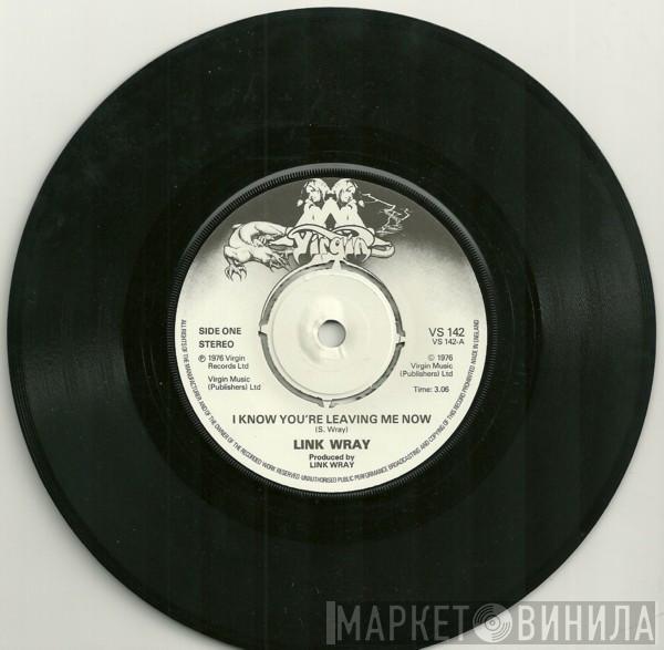 Link Wray - I Know You're Leaving Me Now