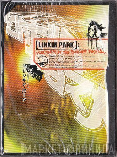  Linkin Park  - Frat Party At The Pankake Festival