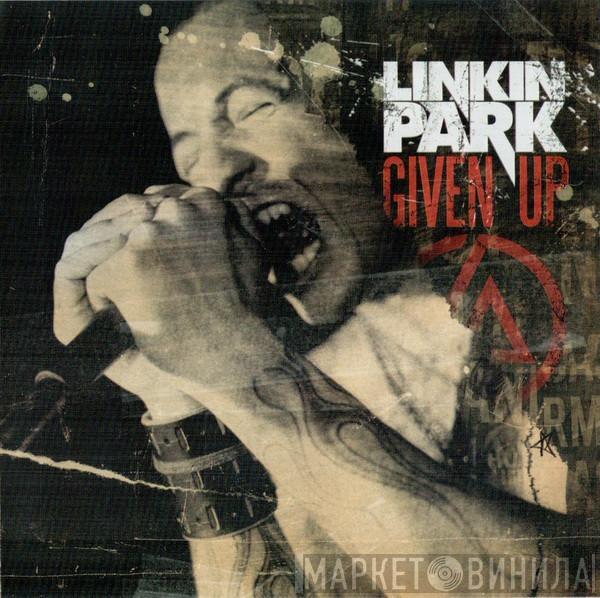 Linkin Park - Given Up