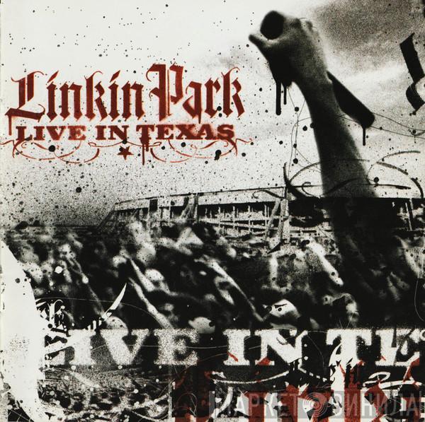  Linkin Park  - Live In Texas