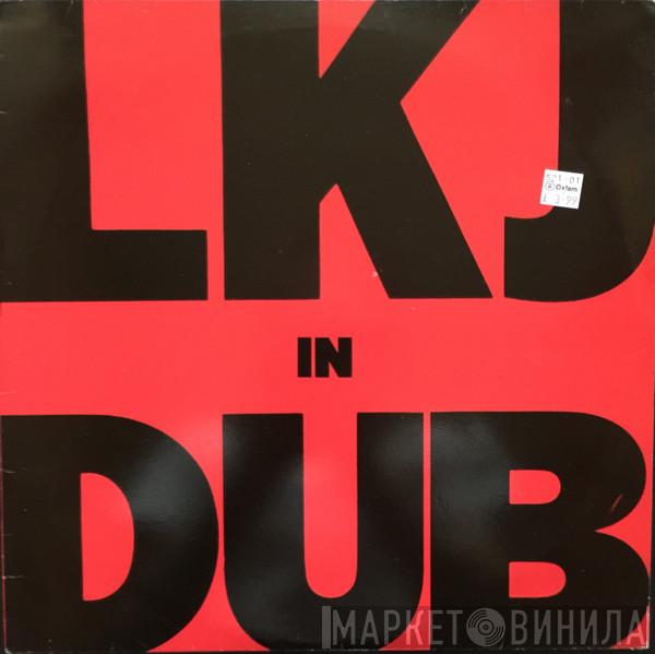 Linton Kwesi Johnson - LKJ In Dub