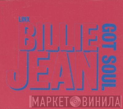 Linx  - Billie Jean (Got Soul)